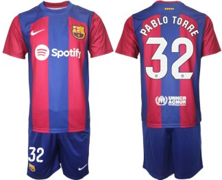 Poceni Moški Nogometni dresi komplet Barcelona Domači 2023-24 z imenom PABLO TORRE 32